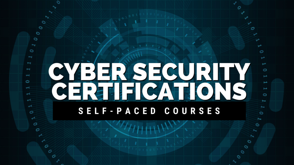 Cyber Security Certification SelfPaced Courses Savannah Technical